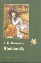 Lucy Maud Montgomery - A k�k kast�ly