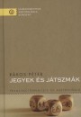 R�kos P�ter - Jegyek �s j�tszm�k
