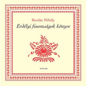 Bord�s Mih�ly - Erd�lyi finoms�gok k�nyve