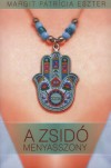 Margit Patr�cia Eszter - A zsid� menyasszony