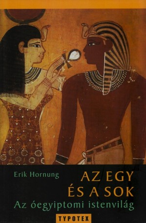 Erik Hornung - Az egy �s a sok