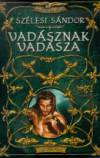 Sz�lesi S�ndor - Vad�sznak vad�sza