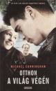 Michael Cunningham - Otthon a vil�g v�g�n