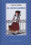 Halasi M�ria - Az utols� padban