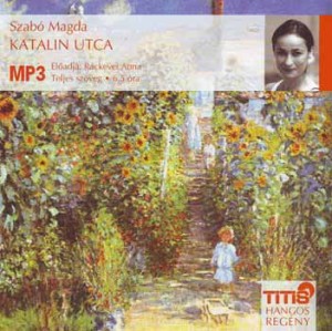 R�ckevei Anna - Szab� Magda - Katalin utca