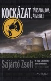 Szij�rt� Zsolt - Kock�zat, t�rsadalom, �tmenet