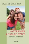 Paul M. Zulehner - A gyermek a csal�d sz�ve