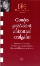Kondor Katalin - Gondos gazdak�nt al�zattal szolg�lni