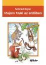 Schmidt Egon - Majom Muki az erd�ben