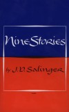 J.D. Salinger - Nine Stories