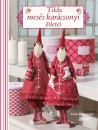 Tone Finnanger - Tilda mes�s kar�csonyi �tletei