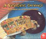 Joanna Cole - A var�zslatos iskolabusz felfedezi az �rz�kszerveket