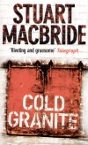 Stuart Macbride - Cold Granite