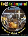 Claude Delafosse - Gallimard Jeunesse - Csodal�mp�val az �jszakai �llatok nyom�ban