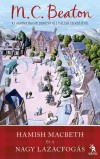 M. C. Beaton - Hamish Macbeth �s a nagy lazacfog�s