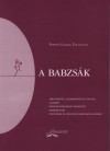 Pappn� Gazdag Zsuzsanna - A babzs�k