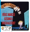 Bill Watterson - V�res mancs� dzsungelmacskasz�rny