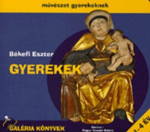 B�kefi Eszter - Gyerekek