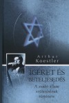 Arthur Koestler - �g�ret �s beteljesed�s