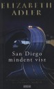 Elizabeth Adler - San Diego mindent visz