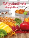 K�das Lajos - D�ligy�m�lcs�k a konyh�ban