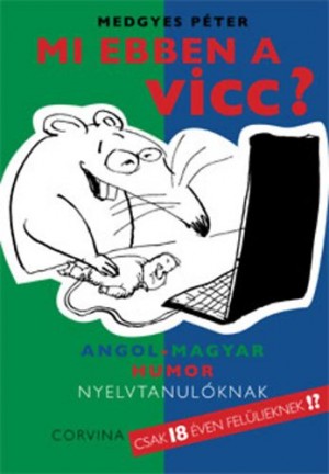 Medgyes P�ter - Mi ebben a vicc?