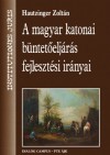 Hautzinger Zolt�n - A magyar katonai b�ntet�elj�r�s fejleszt�si ir�nyai