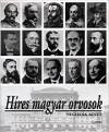 Kapronczay K�roly(Szerk.) - Vizi E. Szilveszter(Szerk.) - H�res magyar orvosok IV.