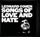 Leonard Cohen - Songs of Love and Hate