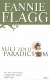 Fannie Flagg - S�lt z�ld paradicsom