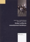 Dr. Farkas Ferenc - Dr. Karoliny M�rtonn� - L�szl� Gyula - Dr. Po�r J�zsef - Emberi er�forr�s menedzsment k�zik�nyv