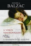 Honor� De Balzac - A v�r�s vend�gfogad� - A harminc�ves asszony