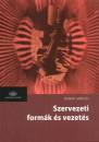 Dob�k Mikl�s - Szervezeti form�k �s vezet�s