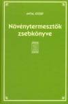 Antal J�zsef - N�v�nytermeszt�k zsebk�nyve