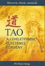 Ni Hua-Ching - Tao - A leheletfinom, egyetemes t�rv�ny