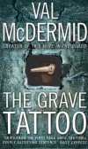 Val Mcdermid - The Grave Tattoo