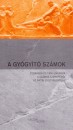 N�meth Gy�rgy(Szerk.) - A gy�gy�t� sz�mok