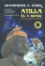 Grandpierre K. Endre - Atilla �s a hunok