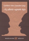 Gyurkovics Tibor - Szemad�m Gy�rgy - Az alkot�s vegetat�v b�ja