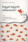 Kolosi Tam�s - Szel�nyi Iv�n - Hogyan legy�nk milli�rdosok?