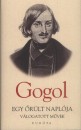 Nyikolaj Vasziljevics Gogol - Egy �r�lt napl�ja