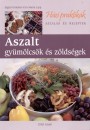 Sigrid G�nther - Eva Maria Lipp - Aszalt gy�m�lcs�k �s z�lds�gek