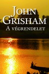 John Grisham - A v�grendelet