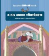 Gondos M�ria - Wilhelm Hauff - A kis Mukk t�rt�nete