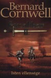 Bernard Cornwell - Excalibur II. - Isten ellens�ge