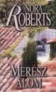 Nora Roberts - Mer�sz �lom