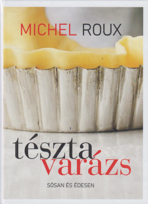 Michael Roux - T�sztavar�zs