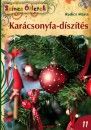 Radics M�ria - Kar�csonyfa-d�sz�t�s