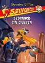 Geronimo Stilton - Sz�rnyek Cin Cityben