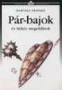 Harville Hendrix - P�r-bajok �s b�k�s megold�sok